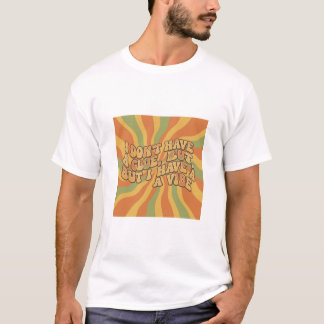 Retro Groovy Ich Habe Eine Stimmung Lustiges 70er T-Shirt