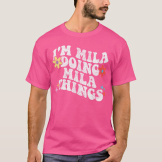 Retro Groovy Im Mila macht Milahings Lustige Mütte T-Shirt