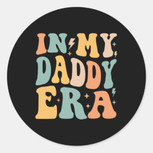 Retro Groovy in My Daddy Ära Vater&#; s Day Runder Aufkleber