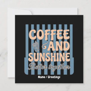 Retro Groovy Kaffee und Sonnenschein gehören zusa Einladung