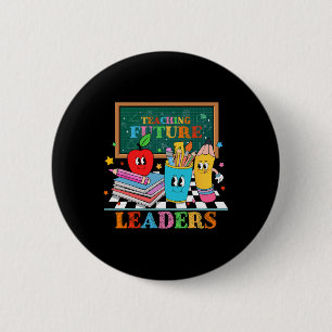 Retro Groovy Lehre zukünftigen Führern Lustig Zurü Button