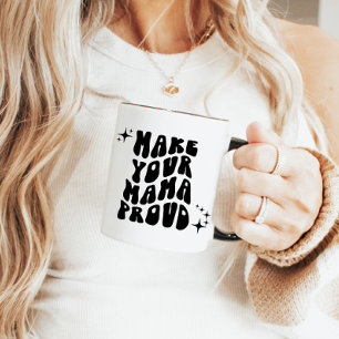 Retro Groovy macht Ihre Mama Proud-Tasse Tasse
