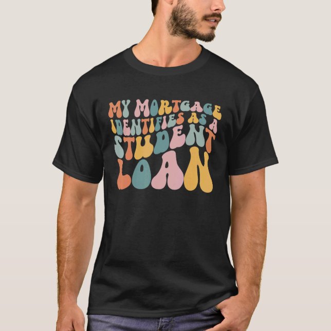 Retro Groovy meine Hypothek identifiziert sich als T-Shirt (Vorderseite)