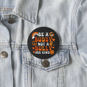 Retro Groovy Orange sei ein Buddy und kein Bulle, Button