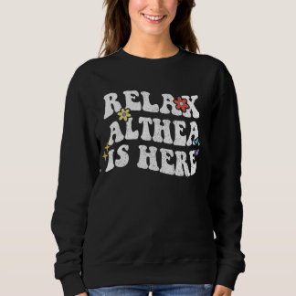 Retro Groovy Relax ALTHEA Hier ist die sonnige Mut Sweatshirt
