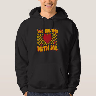 Retro Groovy Sie gehören zu mir Funny Heart Hoodie
