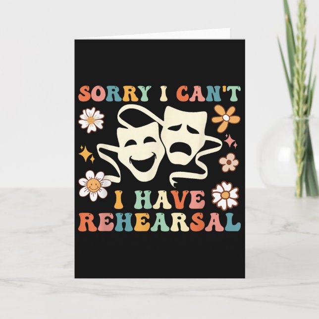 Retro Groovy Sorry I Can't I Have Rehearsal  Karte (Vorderseite)