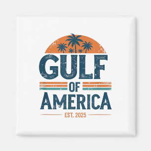 Retro Gulf of US America Est 2025 American Flag G Magnet
