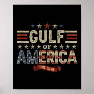 Retro Gulf of US America Est 2025 American Flag G Poster
