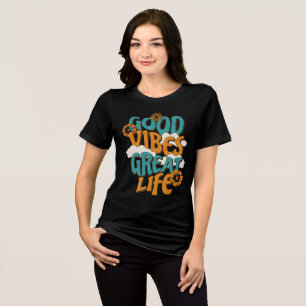 Retro Gute Vibes Großartiges Leben Floral Tri-Blend Shirt