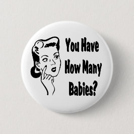 Retro haben Sie, wieviele Babys? Button