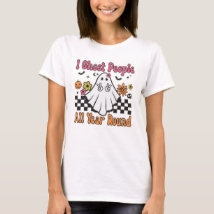 Retro Halloween I Ghost People das ganze Jahr T-Shirt