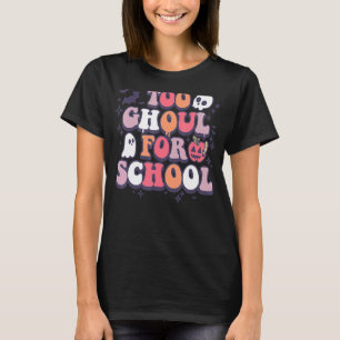 Retro Halloween Lehrer Ghouls Groovy School Trick T-Shirt