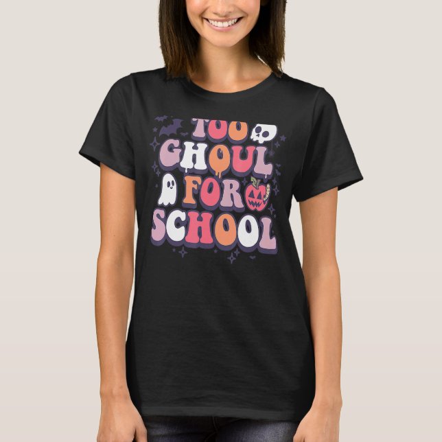 Retro Halloween Lehrer Ghouls Groovy School Trick T-Shirt (Vorderseite)
