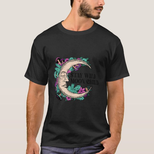 Retro Halloween Mystic Moon Bleibe Wild Moon Child T-Shirt (Vorderseite)