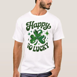 Retro Happy Go Lucky St. Patrick’s Day Shamrock Gr T-Shirt