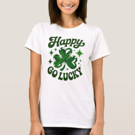 Retro Happy Go Lucky St. Patrick’s Day Shamrock Gr T-Shirt
