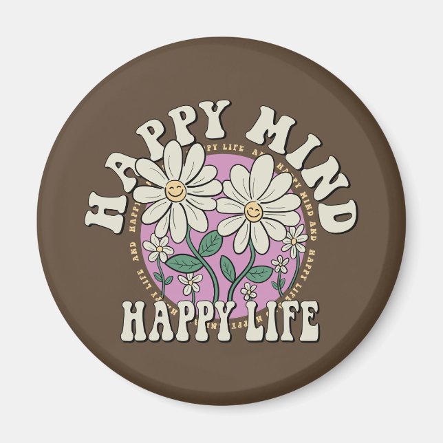 Retro Happy Mind Happy Life Magnet (Vorne)