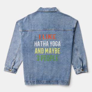 Retro Hatha Yoga Design I like Hatha Yoga and Mayb Jeansjacke