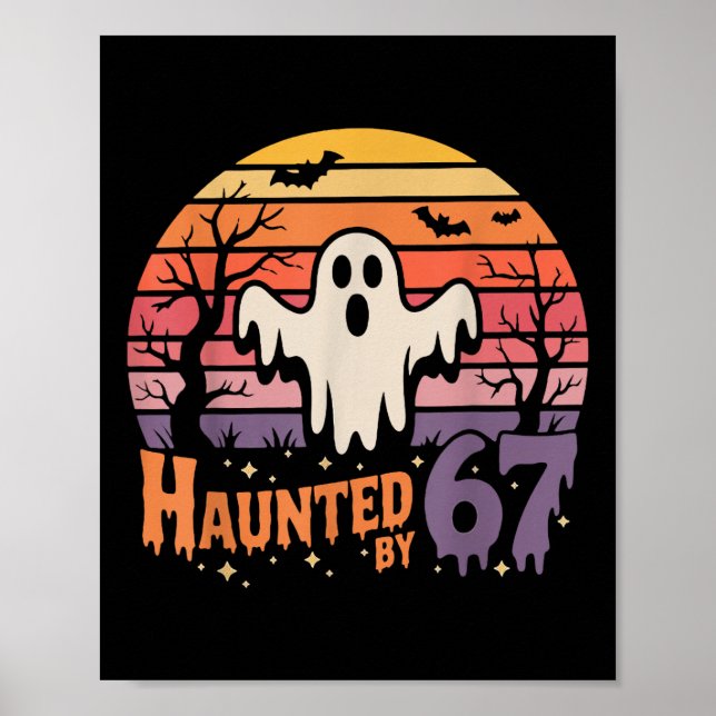 Retro Haunted Meme 67 Six Seven 6 7  Poster (Vorne)