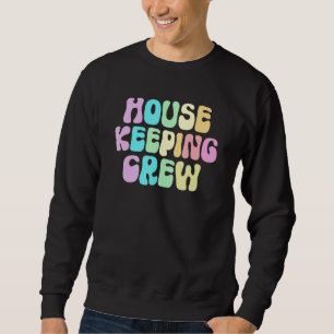 Retro-Hausmeister-Crew Reinigungskraft Haushälteri Sweatshirt