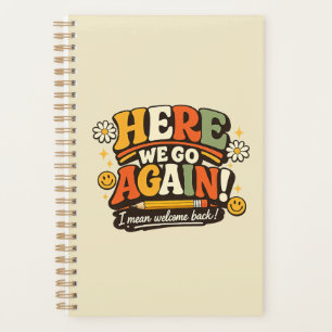 Retro Here We Go Again Lehrer Geschenk zum Schulbe Planer