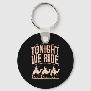 Retro Heute Abend Reiten wir Drei Weise Männer Wei Schlüsselanhänger