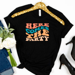 Retro Hier kommt die Party Junggesellinnenabschied T-Shirt