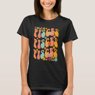 Retro Hippie Pisces Birthday Pisces Zodiac Birthd T-Shirt