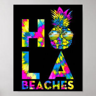 Retro Hola Beaches Ananas Tiedye Beach Summer V Poster