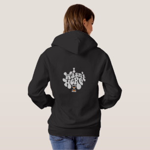 Retro Hoodie - "Ich war nicht hier"