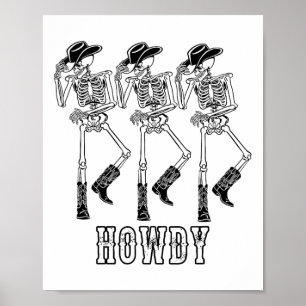 Retro Howdy Skeleton Cowgirl Dancing Cowboy Boots Poster