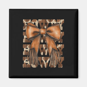 Retro Howdy Southern Western Rodeo Cowgirl Coquett Magnet