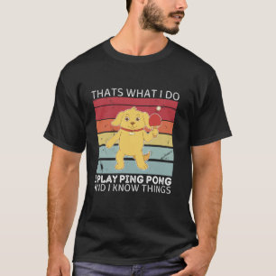 Retro Hund das, was ich tue, spiele ich Ping Pong  T-Shirt