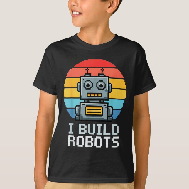Retro I Build Robots Robotics Engineering Ai Tech  T-Shirt (Vorderseite)
