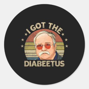 Retro I Got Diabeetus Funny Diabetes Typ 1 2 Runder Aufkleber