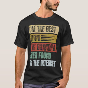 Retro ich bin das Beste, was mein Großvater je gef T-Shirt