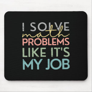 Retro Ich löse Matheprobleme wie es mein Job ist Z Mousepad
