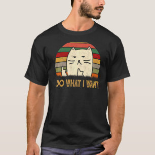 Retro Ich mache was ich will Coole Katze Katze T-Shirt