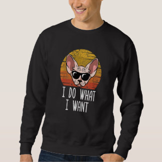 Retro Ich mache was ich will Katze Sphynx Katzenm Sweatshirt
