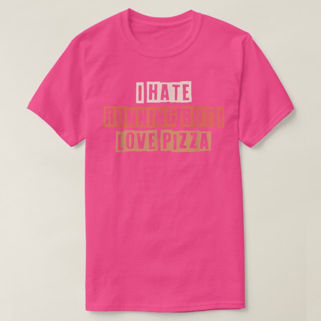 Retro ich mag laufen, aber ich Liebe Pizza T-Shirt (Design vorne)