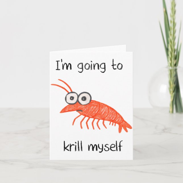 Retro Im Going To Krill Myself Shrimp Funny Ocean  Karte (Vorderseite)