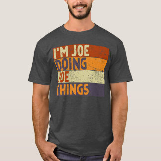 Retro Im Joe macht Joehings lustiger Geburtstags-W T-Shirt