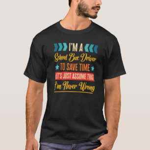 Retro Inspiriert Schulbusfahrer, um die Zeit rette T-Shirt