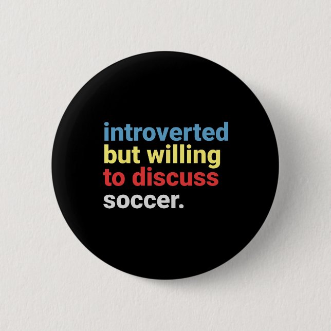 Retro Introvertiert, aber bereit, über Fußball zu  Button (Vorderseite)