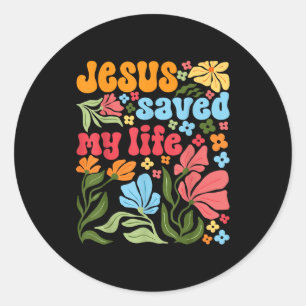 Retro Jesus Christus hat mein Leben gerettet Boho  Runder Aufkleber
