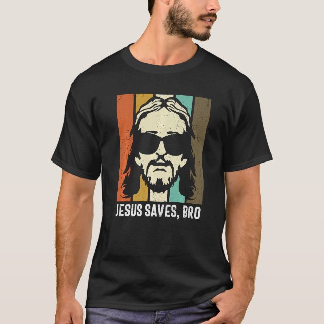 Retro Jesus Rette Bro My God Lord Savior Christ Ch T-Shirt (Vorderseite)