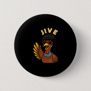 Retro Jive Truthahn Lustiger Thanksgiving Funky Di Button