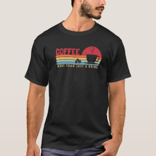 Retro-Kaffee mehr als ein Drink Barista-Kaffee Jun T-Shirt