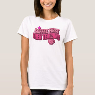 Retro KAFFEE ZUERST DANN UNTERRICHT Wearable Art T-Shirt